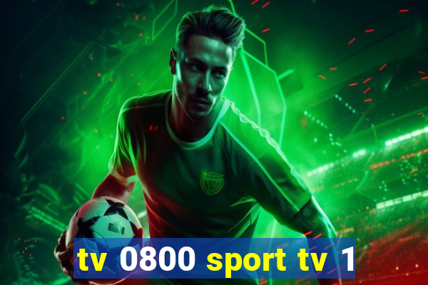 tv 0800 sport tv 1